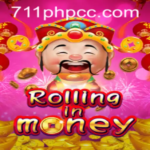 RollingInMoney: A Thrilling Adventure in the World of 711PHP